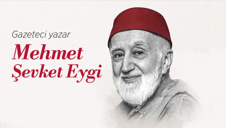 Gazeteci yazar Mehmet Şevket Eygi vefatının üçüncü yılında yâd ediliyor